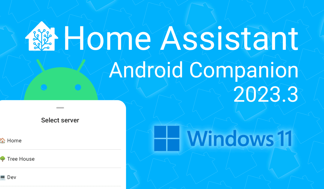Android 2023.3: Flere servere og Windows 11-app